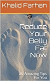 Reduce Your Belly Fat Now