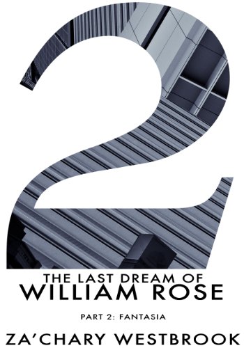 Fantasia (The Last Dream of william Rose Book 2)