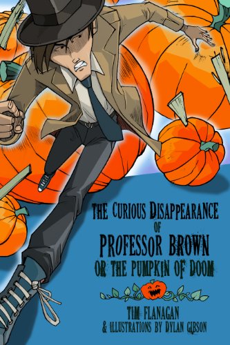 The Curious Disappearance of Professor Brown (Hilarious Detective Book For Preteens) (Lawrence Pinkley Mysteries 1)