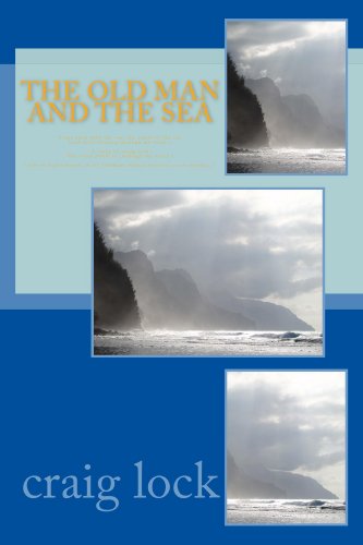 The Old Man and the Sea: "Live is God's novel, so let Ultimate Source write it, as it  unfolds."
