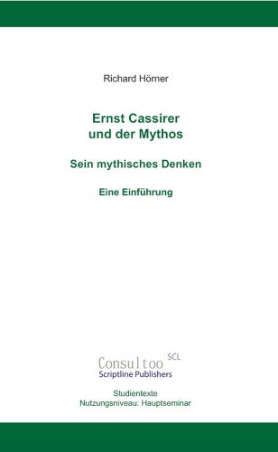 Ernst Cassirer und der Mythos (German Edition)