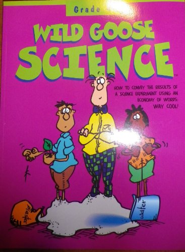 Wild Goose Science, Teacher's Guide, Grade- 4