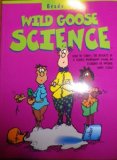 Wild Goose Science, Teacher's Guide, Grade- 4