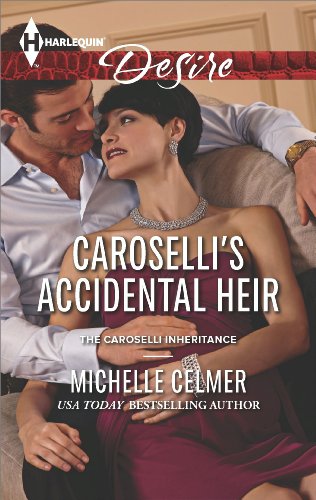 Caroselli's Accidental Heir (The Caroselli Inheritance Book 3)
