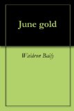June gold