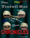 The Tinfoil Hat Chronicles
