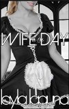 Wife for the Day (Boy Wife Book 2)