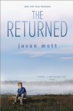 The Returned: A Novel