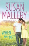 When We Met (Fool's Gold series Book 13)