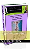 Goddess of Transformation: "Daily Affirmations to Awakening your Spirit" Journal Book