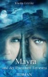 Mayra und der Prinz von Terrestra (German Edition)