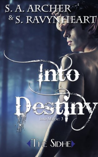 Into Destiny (Into Magic (Urban Fantasy series) Book 3)