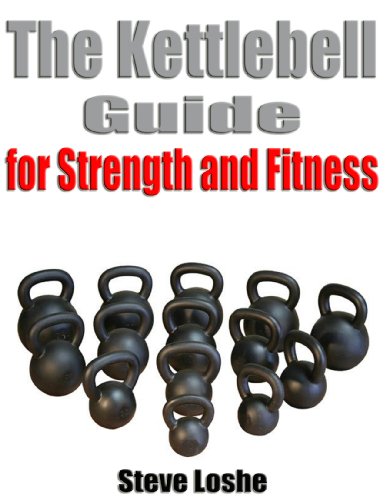The Kettlebell Guide for Strength and Fitness