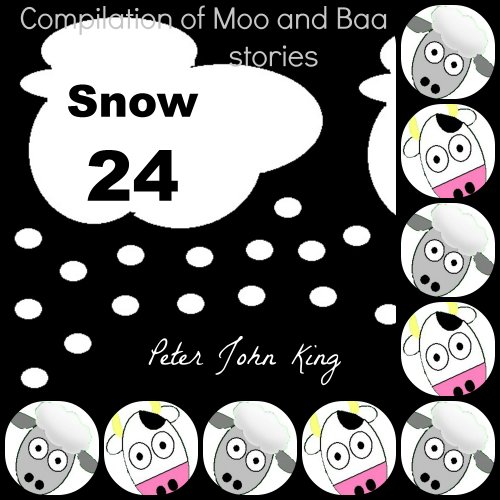 Moo and Baa stories    "Snow"       no:24