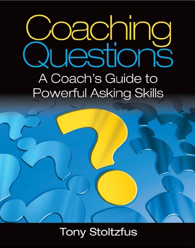 Coaching Questions: A Coach's Guide to Powerful Asking Skills (English Edition)