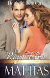 The Royal Elite: Mattias