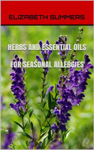 Herbs And Essential Oils For Seasonal Allergies
