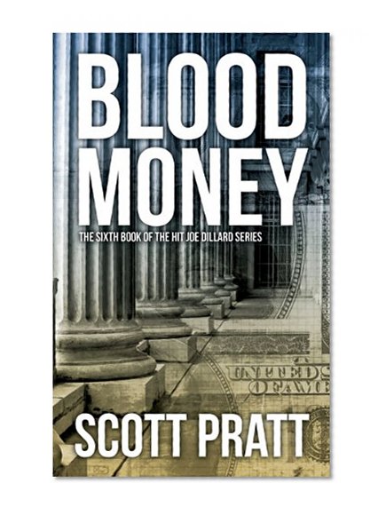 Blood Money (Joe Dillard Series Book 6)