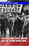 The Inter War Years: Britain and the Second World War