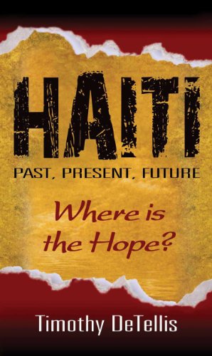 Haiti: Past, Present, Future