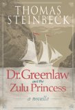 Dr. Greenlaw and the Zulu Princess