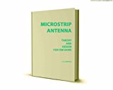 Microstrip Antenna theory and design for ISM Band