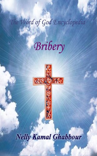 Bribery (The Word of God Encyclopedia Book 8)
