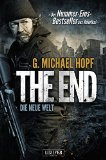 The End 1 - Die neue Welt: Thriller - US-Bestseller (German Edition)