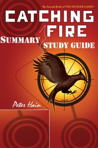Catching Fire Summary / Study Guide