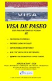 Visa de Paseo: Manual de Preparacion para la Entrevista (Spanish Edition)