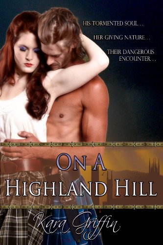 On A Highland Hill (Gunn Guardsman Book 2)