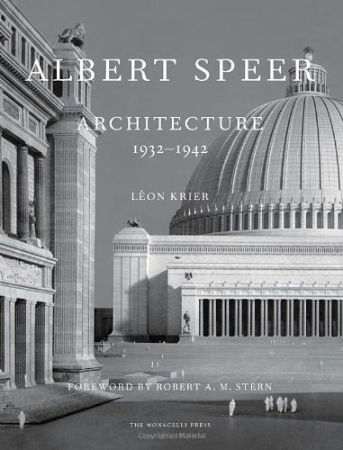 Albert Speer: Architecture 1932-1942 by Leon Krier ( 2013 ) Hardcover
