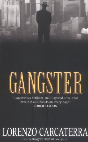 Gangster by Carcaterra. Lorenzo ( 2002 ) Paperback
