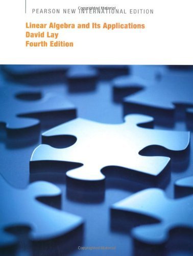 Linear Algebra and Its Applications by Lay. David C. ( 2013 ) Paperback