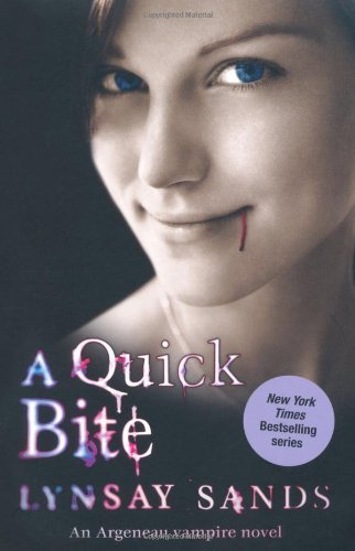 A Quick Bite: An Argeneau Vampire Novel by Sands. Lynsay ( 2010 ) Paperback