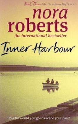 Inner Harbour: Number 3 in series (Chesapeake Bay) by Roberts. Nora ( 2010 ) Paperback