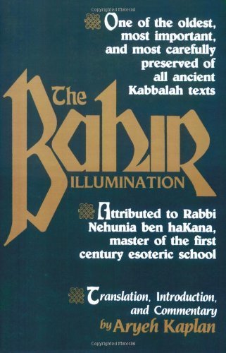 Bahir: Illumination by Aryeh Kaplan ( 1990 ) Paperback