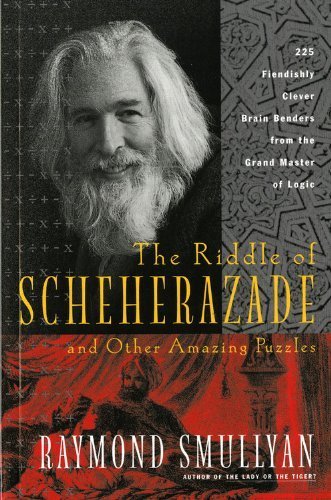 The Riddle of Scheherazade by Smullyan. Raymond M. ( 1999 ) Paperback