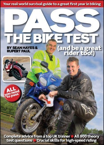 Pass the Bike Test: and be a Great Rider Too! by Hayes. Sean ( 2011 ) Paperback
