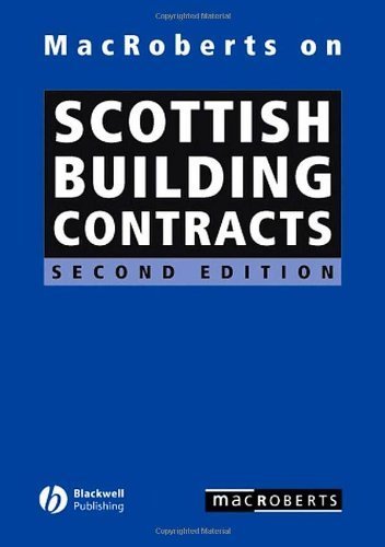 MacRoberts on Scottish Building Contracts by MacRoberts ( 2007 ) Hardcover