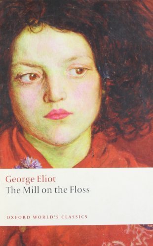 The Mill on the Floss (Oxford World's Classics) by Eliot. George ( 2008 ) Paperback