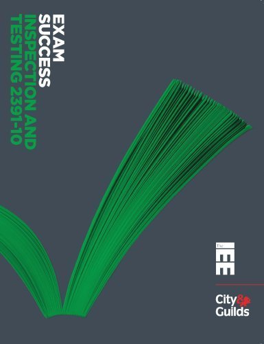 City and Guilds Exam Success: Inspection and Testing (IEE Wiring Regulations) by Jonathan Elliott ( 2008 ) Paperback