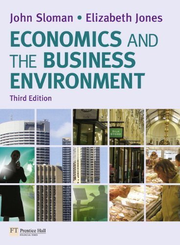 Economics and the Business Environment by Sloman. Mr John ( 2011 ) Paperback
