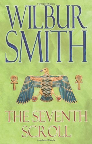 The Seventh Scroll (Egyptian Novels) by Smith. Wilbur ( 2007 ) Paperback