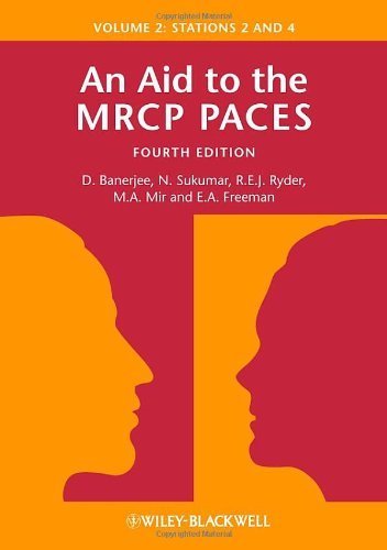 An Aid to the MRCP PACES: Stations 2 and 4 v. 2 by Banerjee. Dev ( 2013 ) Paperback