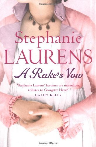 A Rake's Vow: Number 2 in series (Bar Cynster) by Laurens. Stephanie ( 2007 ) Paperback