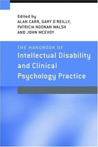 The Handbook of Intellectual Disability and Clinical Psychology Practice by Carr. Alan ( 2007 ) Paperback
