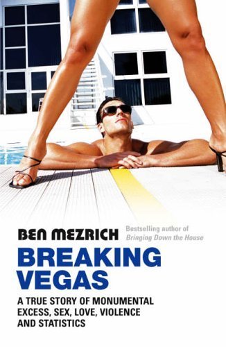 Breaking Vegas by Mezrich. Ben ( 2006 ) Paperback