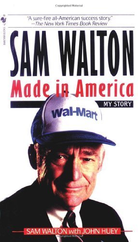 Sam Walton : Made in America My Story by Walton. Sam ( 1993 ) Mass Market Paperback