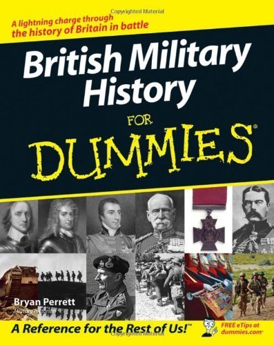 British Military History for Dummies (For Dummies (Lifestyles Paperback)) by Perrett. Bryan ( 2007 ) Paperback